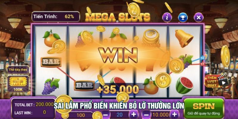 Sai lầm phổ biến khiến bỏ lỡ thưởng lớn